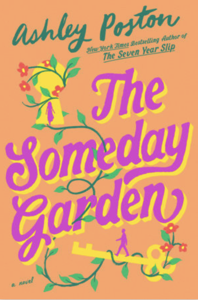 The Someday Garden by Ashely Poston